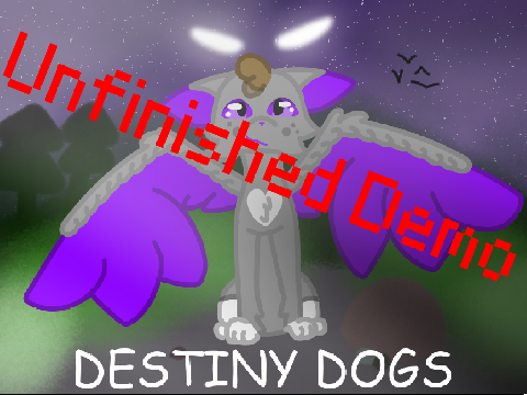Destiny Dogs The Demo game