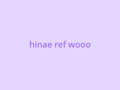 hinae ref