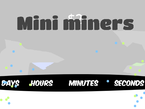 Mini miners countdown!