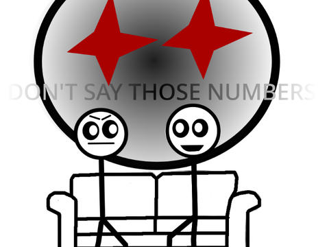 Don't say those numbers... (Short)