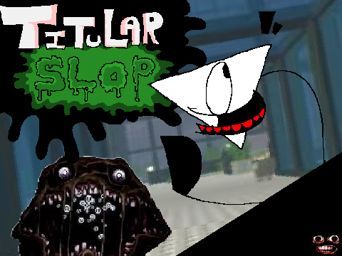 TITULAR SLOP || A love letter to Alphabet Lore