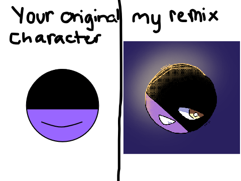 So I will be drawing your OCs in my style remix remix