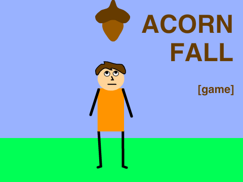 Acorn fall[game]