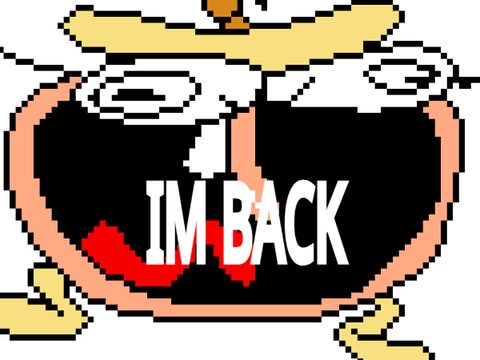 I'M BACK!