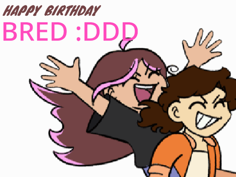 DID I MISS YOUR BDAY ????