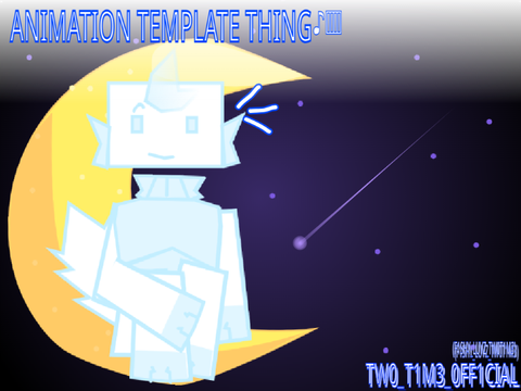 Animation template thing