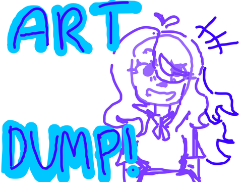 Art dump+ some FIRE MUSIC!