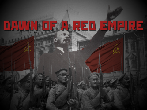 Dawn of a Red Empire-NMC Sponsored