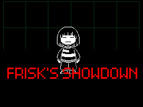 FRISK'S SHOWDOWN