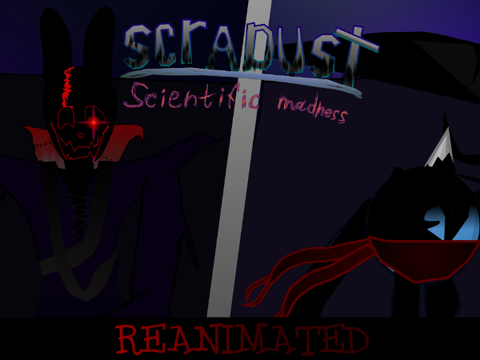 SURVIVE REANIMATED (ScraDust_ Scientific madness) 