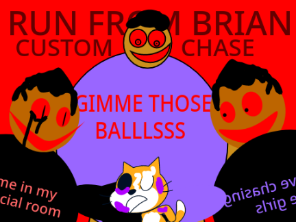 RUN FROM BRIAN: CUSTOM CHASE