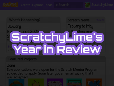 ScratchyLime's Year in Review
