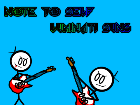 --ded--Note To Self-Luminati Suns