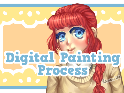 ✮My Digital Painting Process✮