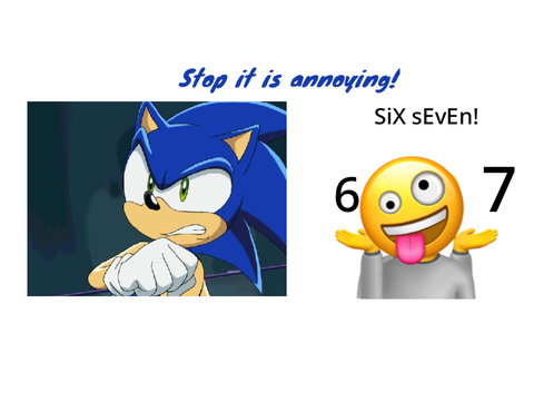 6-7 is annoying (My Version)