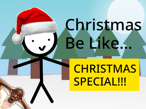christmas be like...                              #christmas #animations #all