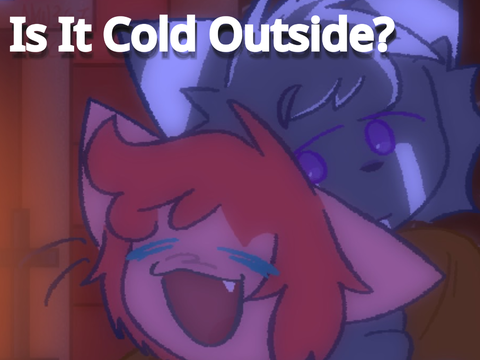 Is It Cold Outside? ✩ Art
