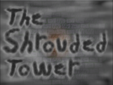 The Shrouded Tower