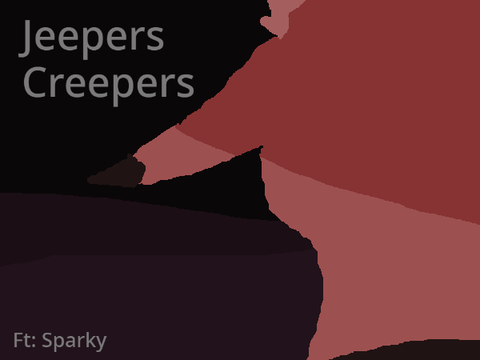 Jeepers Creepers ~PoTHS~