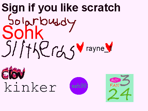 Sign if you like scratch!