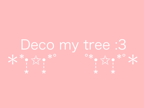 Deco my tree! remix