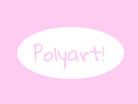 ♒ Polyart! ♒