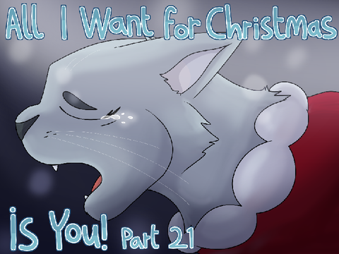 All I Want For Christmas Is You || 21