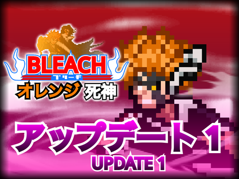 (UPDATE 1) BLEACH: オレンジ 死神(Orange Shinigami) | #all #anime #games #fighting #bleach