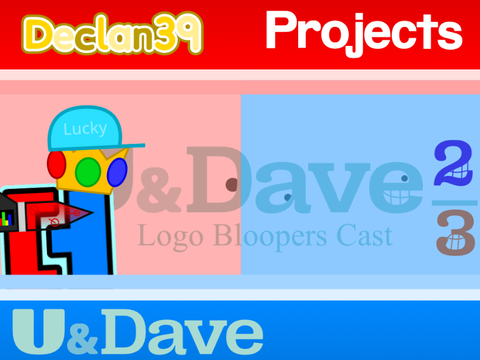U&Dave Logo Bloopers Cast 2.3