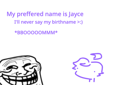 Preferred name?Jayce.