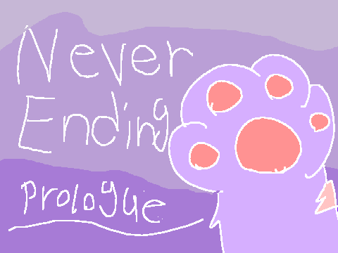 //Never ending//Prologue