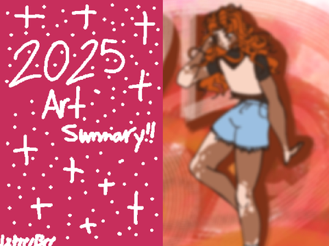 [ 2025 art summary !! >_< . 116 ]