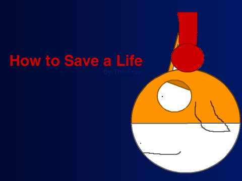 The Fray - How to Save a Life