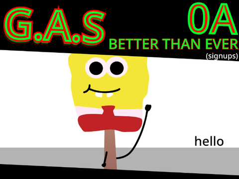 // G.A.S. 0A // SpongeBob popsicle sign-up