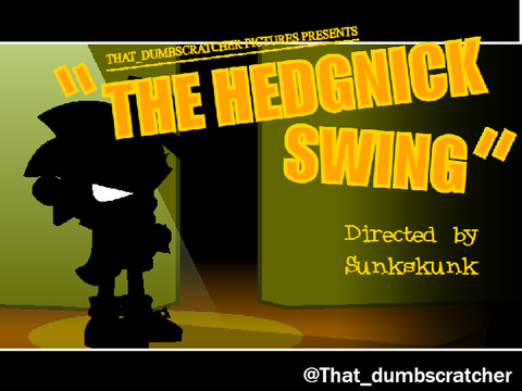 THE HEDGNICK SWING | short animation