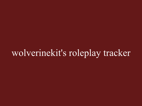 ✯ | Wolverinepaw’s Roleplay Tracker