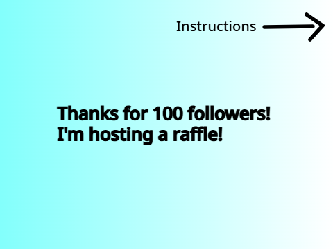 ✨100 follower raffle!✨ remix