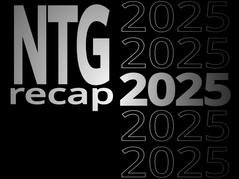 ntg 2025 recap