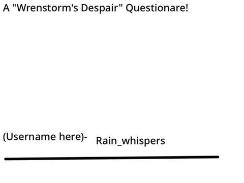 Wrenstorm's Despair Questionare! remix