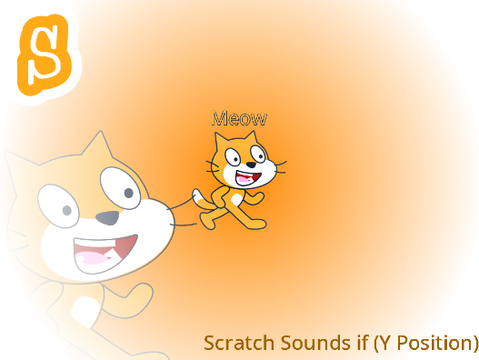 Scratch Sounds if (Y Position)