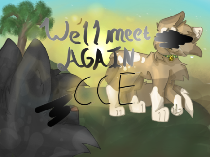We’ll Meet Again CCE