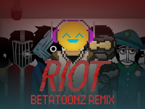 Expensivebox: Riot || BetaToonz Remix