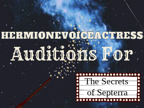 ✯Herm's Audition for The Secrets of Septerra!✯