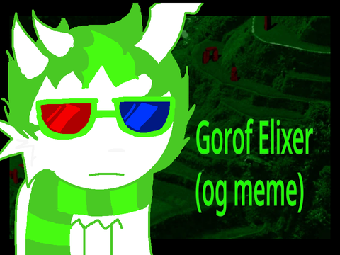 Gorof Elixir - OG MEME