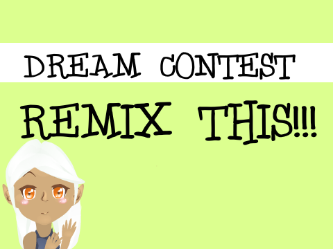 Dream Contest