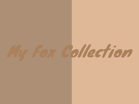 My Fox Collection!!! XDDDDDDDD