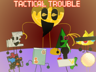 Tactical Trouble