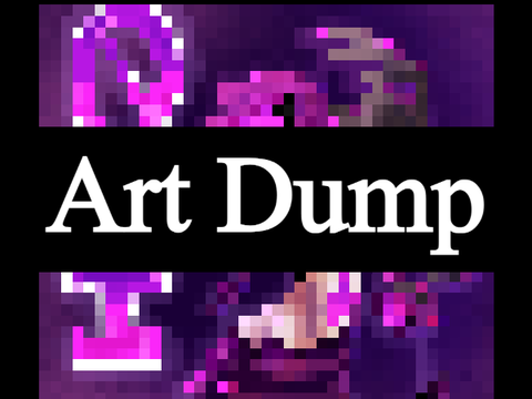 Art Dump because ive been gone a while