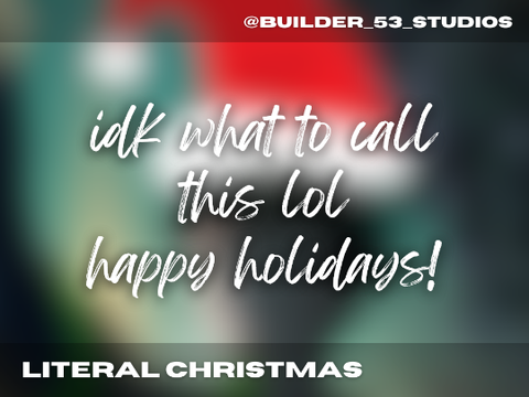idk what to call this lol happy holidays!
