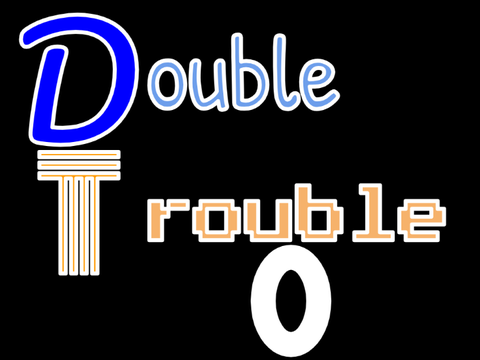 Double Trouble EP 0-A Story Worth Telling